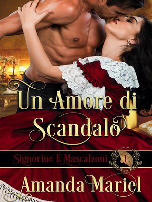 cover image of Un Amore di Scandalo